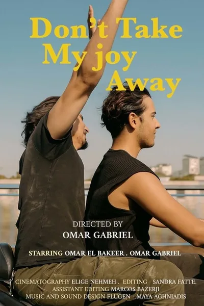 Poster for Don't Take My joy Away